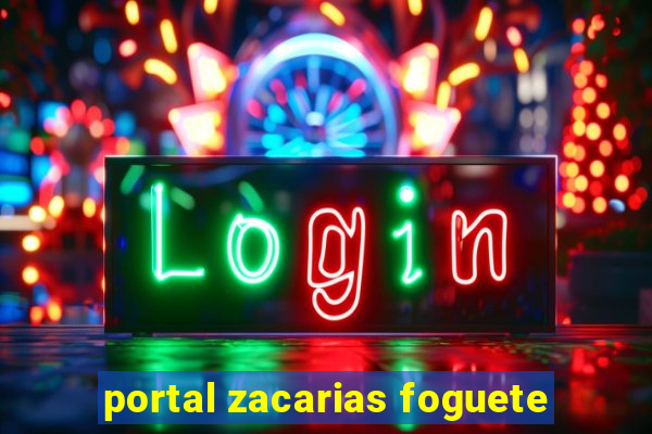 portal zacarias foguete